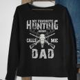 My Favorite Hunting Buddy Calls Me Hunter Dad Fathers Day Sweatshirt Gifts for Old Women