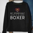 My Other Half Is A Boxer Funny Dog Boxer Funny Gifts Sweatshirt Gifts for Old Women