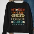 My Soninlaw Is My Favorite Child Funny Mom Vintage Sweatshirt Gifts for Old Women