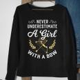Never Underestimate A Girl With A Bow Archery Funny Gift Archery Funny Gifts Sweatshirt Gifts for Old Women Never Underestimate A Girl With A Bow Archery Funny Gift Archery Funny Gifts Sweatshirt Gifts for Old Women