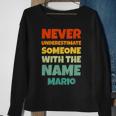 Never Underestimate Mario Funny Name Mario Sweatshirt Gifts for Old Women