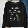 Nice Tits Bird Watching Funny Gifts Adults Men Birder Humor Bird Watching Funny Gifts Sweatshirt Gifts for Old Women