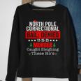 North Pole Correctional Bail Denied Murder Caught Sleighing Sweatshirt Gifts for Old Women