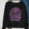 Not Swearing I’M Using My Workout Words Funny Gym Quote Sweatshirt Gifts for Old Women