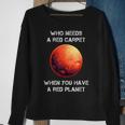 Occupy Mars Space Explorer Astronomy Red Planet Funny Sweatshirt Gifts for Old Women