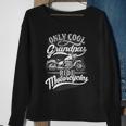 Only Grandpas Ride Motorcycles Quote For Grandpa Motorbikes Sweatshirt Gifts for Old Women