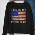 Patriotic This Is My Pride Flag Usa American 4Th Of July Sweatshirt Gifts for Old Women