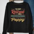 Poppy Grandpa Gift Im A Professional Poppy Sweatshirt Gifts for Old Women