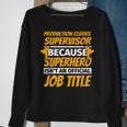 Production Clerks Supervisor Humor Sweatshirt Gifts for Old Women