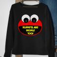 Puppets Are People Too Sweatshirt Gifts for Old Women Puppets Are People Too Sweatshirt Gifts for Old Women