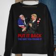 Put It Back The Way You Found It Trump Slap Biden Sweatshirt Gifts for Old Women