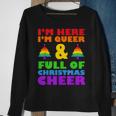 Im Here Im Queer Christmas Pajama Cool Lgbt-Q Gay Pride Xmas Sweatshirt Gifts for Old Women
