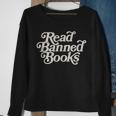 Read Banned Books Stop Book Banning Protect Libraries Sweatshirt Gifts for Old Women