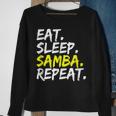 Samba Dancer Eat Sleep Samba Repeat Dance Partner Outfit Sweatshirt Gifts for Old Women