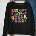Say Gay Protect Queer Kids Colorful Outfit Design Sweatshirt Gifts for Old Women