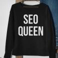 Seo Queen Search Engine Technology Professional Career Sweatshirt Gifts for Old Women