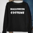 Silly Humor Last Minute Halloween Costume Halloween Costume Sweatshirt Gifts for Old Women