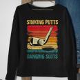 Sinking Putts Banging-Sluts Golf Player Coach Vintage Sport Sweatshirt Gifts for Old Women