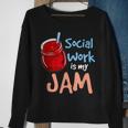 Social Work Is My Jam Social Worker Sweatshirt Gifts for Old Women