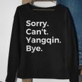 Sorry Can't Yangqin Bye Musical Instrument Music Musical Sweatshirt Gifts for Old Women