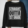 Straight Outta 1St Grade School Graduation Class Of 2023 Sweatshirt Gifts for Old Women