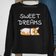 Sweet Dreams Sleeping Corgi Dog Quote Pajamas For Bedtime Sweatshirt Gifts for Old Women