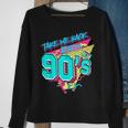 Take Me Back To The 90S Born 1990S Nostalgia 90S Birthday 90S Vintage Designs Funny Gifts Sweatshirt Gifts for Old Women