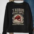 Taurus Bull Loyal To A Fault Sweatshirt Gifts for Old Women