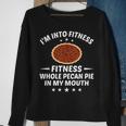 Thanksgiving Into Fitness Pecan Pie In Mouth Sweatshirt Gifts for Old Women