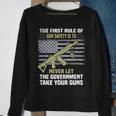 The First Rule Of Gun Safety Is To Never Let The Government Sweatshirt Gifts for Old Women