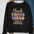 Thick Thighs Virgo Vibes August September Birthday Virgo Sweatshirt Gifts for Old Women