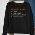 Things I Want In My Life Car Garage Funny Car Lovers Dad Men Funny Gifts For Dad Sweatshirt Gifts for Old Women