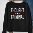 Thought Criminal Free Thinking Free Speech Anti Censorship Sweatshirt Gifts for Old Women