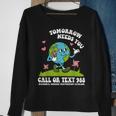 Tomorrow Needs You 988 National Suicide Prevention Lifeline Sweatshirt Gifts for Old Women