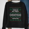 This Is My Ugly Christmas Sweater For X-Mas Parties Sweatshirt Gifts for Old Women