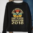 Never Underestimate Dart Player Born In 2018 Dart Darts Sweatshirt Gifts for Old Women