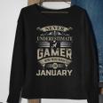 Never Underestimate A Gamer Who Was Born In January Sweatshirt Gifts for Old Women