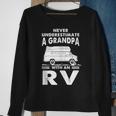 Never Underestimate A Grandpa With Rv Camping Camper Sweatshirt Gifts for Old Women