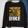 Never Underestimate An Old Man Bmx Bike Freestyle Racing Sweatshirt Gifts for Old Women