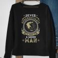 Never Underestimate The Power Of A Greek Man Sweatshirt Gifts for Old Women