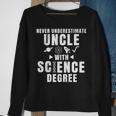 Never Underestimate Uncle With Science Degree Sweatshirt Gifts for Old Women