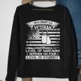 Veteran Veterans Day I Am A Grumpy Old Veteran My Level Of Sarcasm Depends 240 Navy Soldier Army Military - Mens Premium Tshirt Sweatshirt Gifts for Old Women