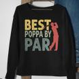 Vintage Fathers Day Best Poppa By Par Golf Gifts For Dad Sweatshirt Gifts for Old Women