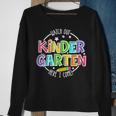 Watch Out Kindergarten Funny Back To School Boys Girls Sweatshirt Gifts for Old Women