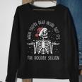 When Youre Dead Inside But Its The Holiday Season Xmas Sweatshirt Gifts for Old Women