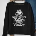 Where Theres Smoke Theres Father Bbq Grilling Lover Gift For Mens Sweatshirt Gifts for Old Women