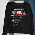 Why I Lose At Cornhole Funny Cornhole Player Sweatshirt Gifts for Old Women