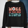 Woke Is The New Stupid Funny Anti Woke Conservative Sweatshirt Gifts for Old Women