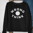 Wrong Think Free Speech 2Nd Amendment Censorship Conspiracy Sweatshirt Gifts for Old Women
