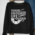 Your Favourite Lifeguard Job Life Guard Sayings Sweatshirt Gifts for Old Women